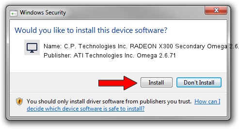 ATI Technologies Inc. Omega 2.6.71 C.P. Technologies Inc. RADEON X300 Secondary Omega 2.6.71 driver installation 1524404