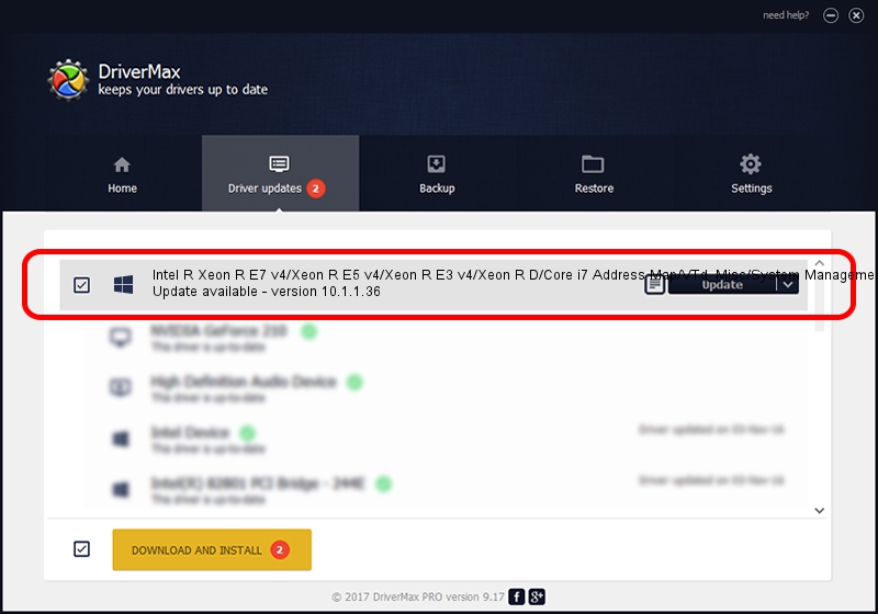 INTEL Intel R Xeon R E7 v4/Xeon R E5 v4/Xeon R E3 v4/Xeon R D/Core i7 Address Map/VTd_Misc/System Management - 6F28 driver installation 3774529 using DriverMax